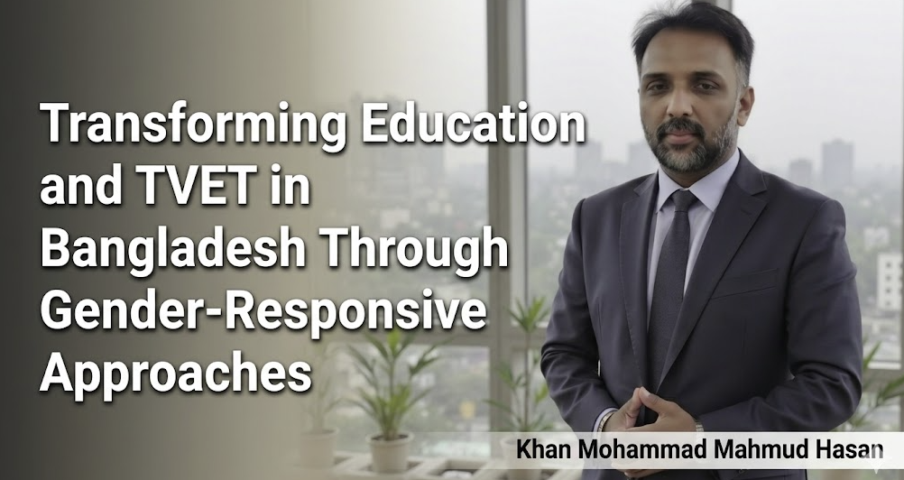 Transforming Education and TVET in Bangladesh Through Gender-Responsive Approaches
