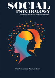 Social Psychology: Science of Social Behavior and Influence