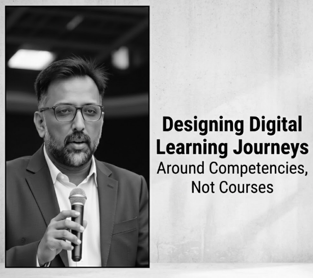 Designing Digital Learning Journeys Around Competencies, Not Courses