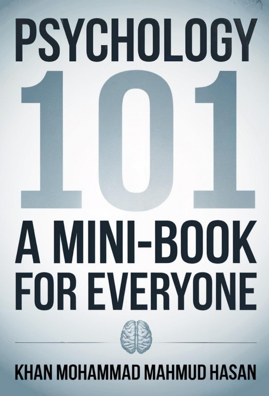 Psychology 101: A Mini-Book for Everyone
