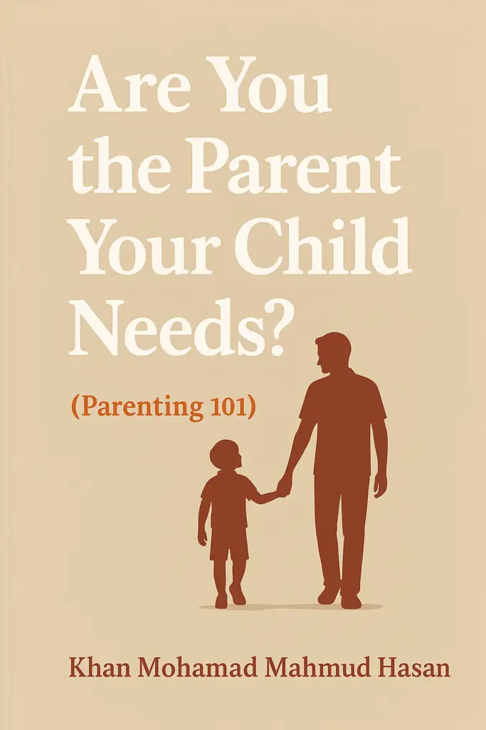 Are You the Parent Your Child Needs? (Parenting 101)