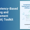 Competency-Based Training and Assessment (CBT&A) Toolkit